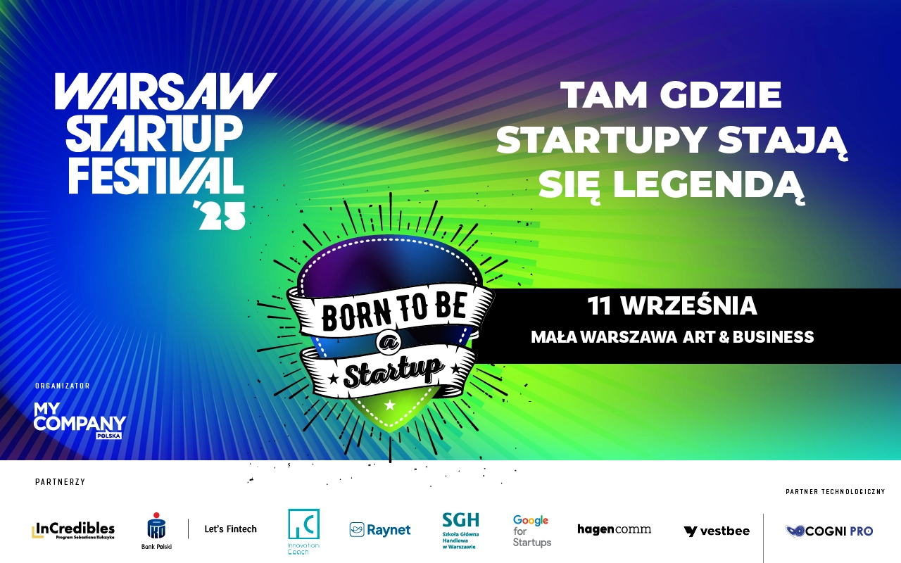 Warsaw Startup Festival 2025 zbliża się szybciej, niż widmo wyczerpania środków z rundy seed