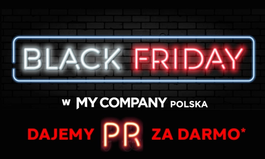 Black Friday w My Company Polska. Dajemy PR za darmo!