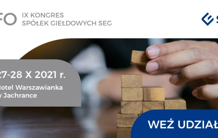 27-28 października br. odbędzie się IX edycja Kongresu CFO Spółek Giełdowych SEG