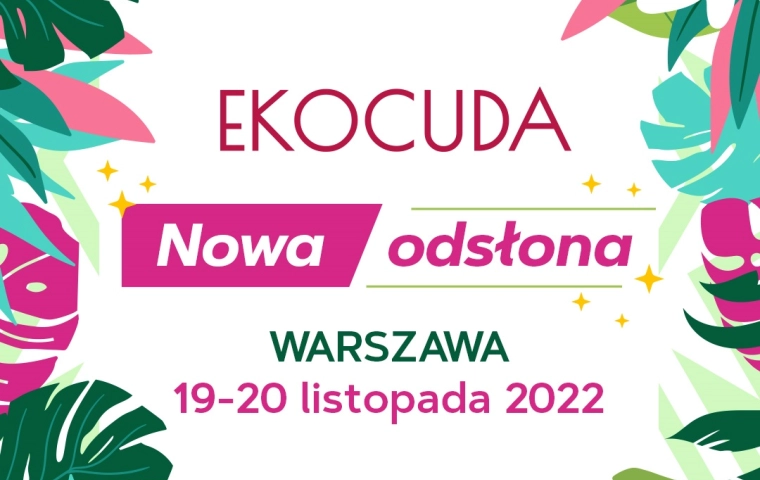 Jesienne Ekocuda przybywają do Warszawy w zupełnie nowej odsłonie