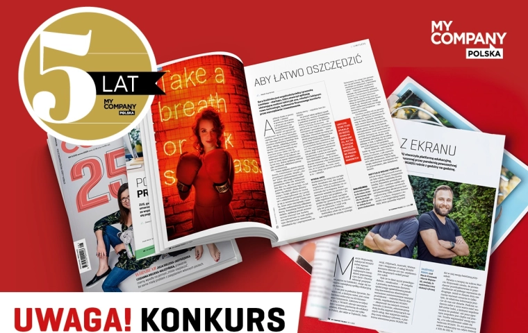 Zostań bohaterem My Company Polska! Specjalny konkurs na 5-lecie miesięcznika