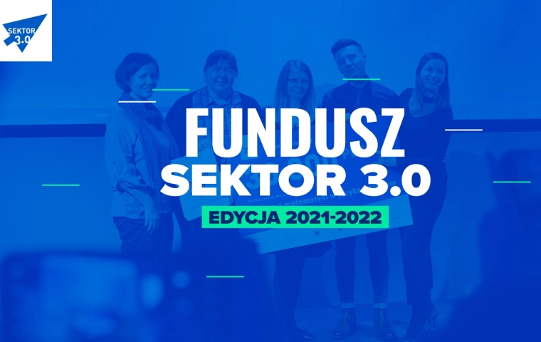 Startuje rekrutacja do Funduszu Sektor 3.0