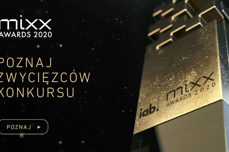 Tak zwycięża się w digitalu. Nagrody IAB MIXX Awards rozdane!