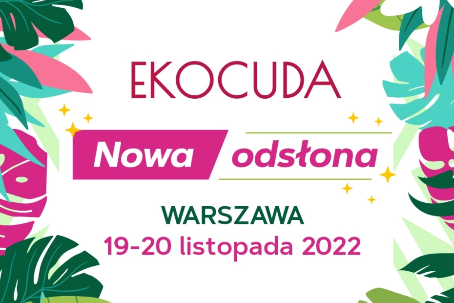 Jesienne Ekocuda przybywają do Warszawy w zupełnie nowej odsłonie