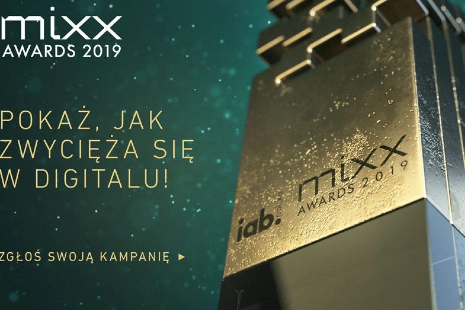 Pokaż, jak zwycięża się w digitalu. Ruszają zgłoszenia do IAB MIXX Awards 2019