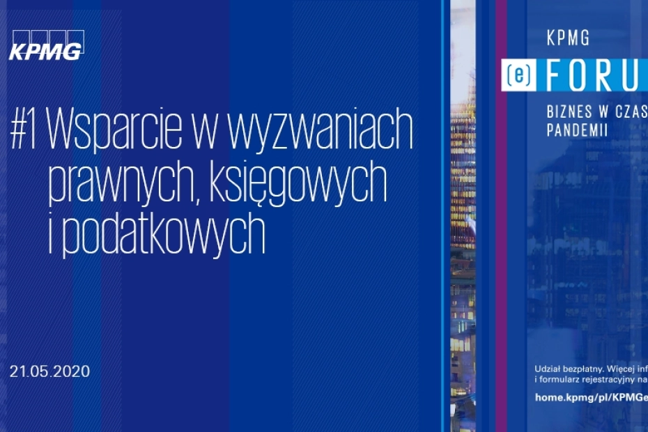 Firmy w obliczu prawnych, księgowych i podatkowych wyzwań związanych z pandemią COVID-19