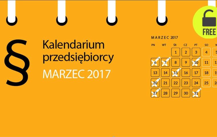 Kalendarium przedsiębiorcy – marzec 2017