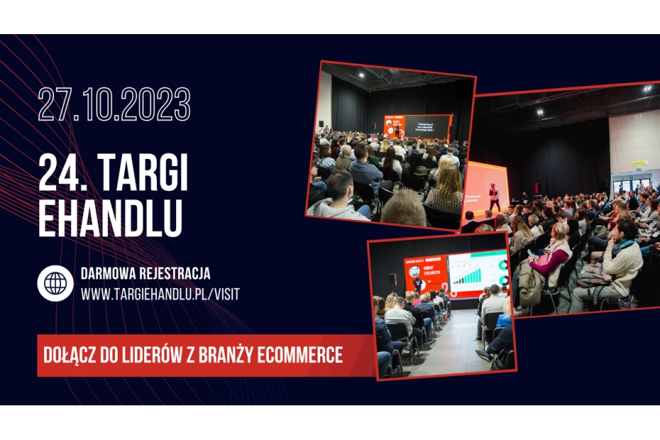 Targi eHandlu: największe wydarzenie branży e-commerce