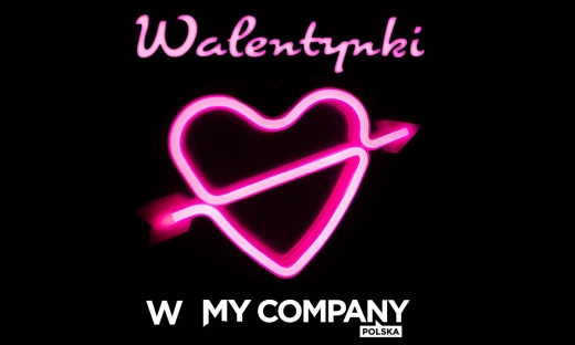 Walentynki w My Company Polska! 14 lutego u nas "miłosny" kontent