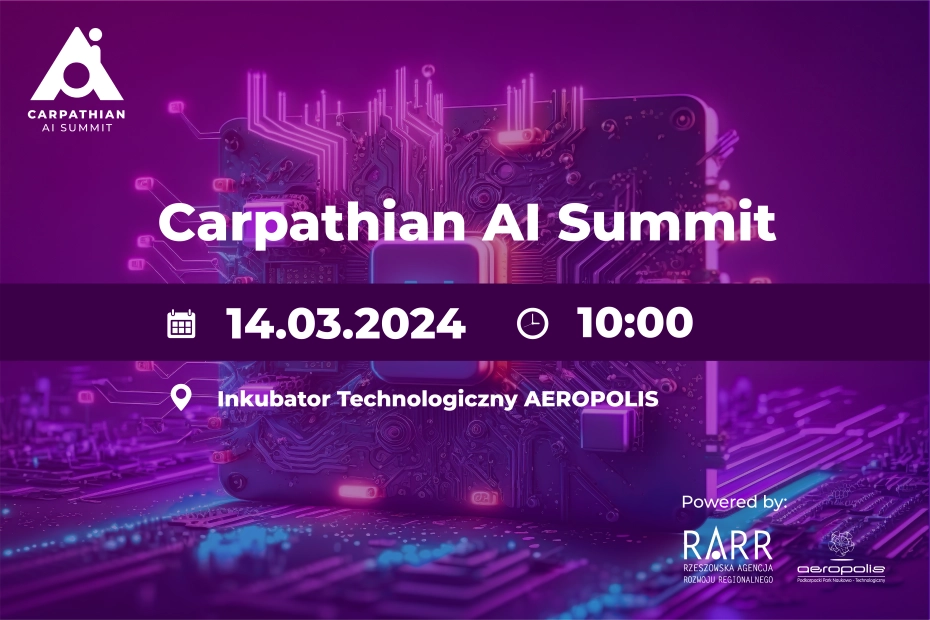Carpathian AI Summit 2024 – nowe horyzonty technologii w Podkarpackim Parku Naukowo-Technologicznym Aeropolis