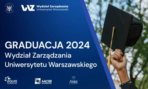 Zbliża się graduacja studentów Wydziału Zarządzania Uniwersytetu Warszawskiego