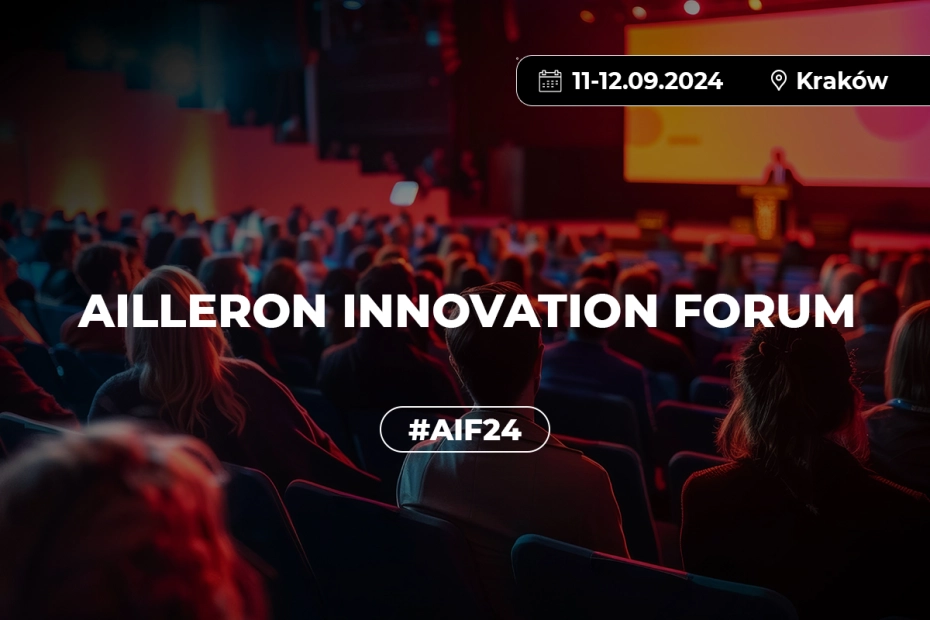 Zapraszamy na Ailleron Innovation Forum 2024.