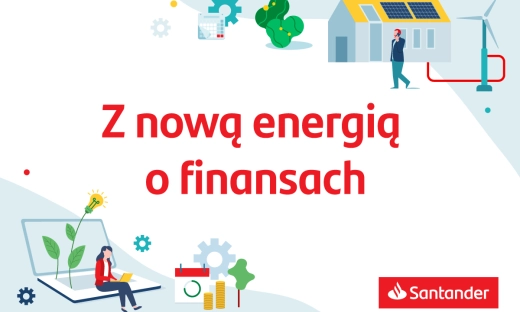 Santander Bank Polska zaprasza na cykl podcastów „Z nową energią o finansach"