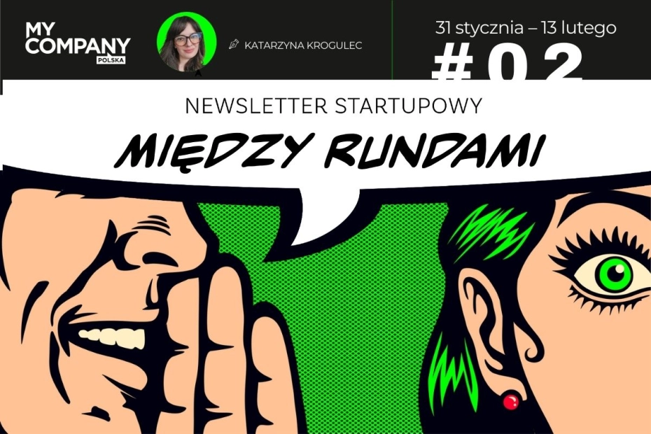 Newsletter startupowy – MIĘDZY RUNDAMI