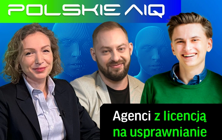 Agenci z licencją na usprawnianie. Polskie AIQ [ODCINEK 2]