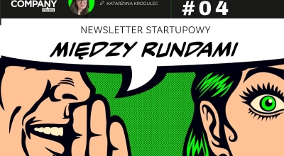 04 – Medtechy górą. Ponad 137 mln zł dla startupów z branży zdrowia – MIĘDZY RUNDAMI