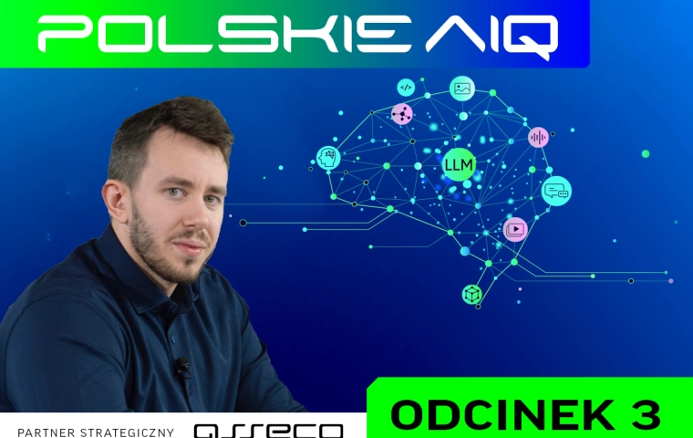 Wszystko, co chcieliście wiedzieć o LLM-ach. Polskie AIQ [ODCINEK 3]