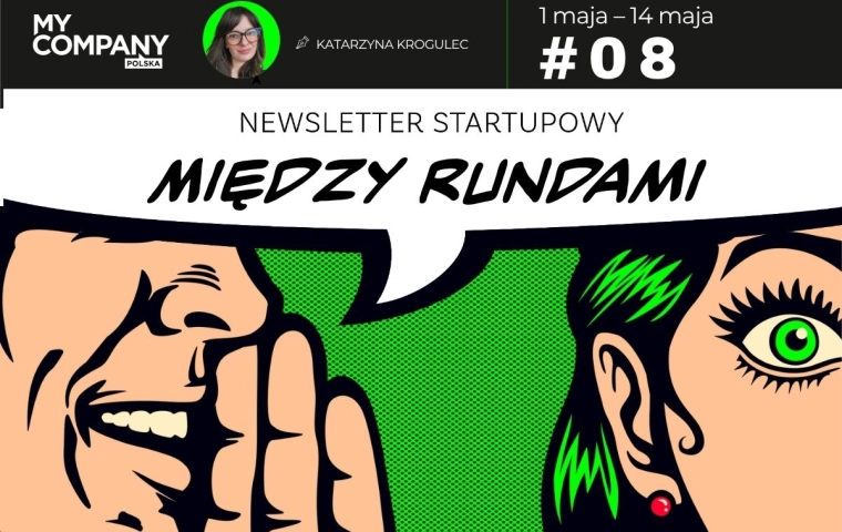 08 – Nowe medtechy, nowy fundusz i problemy startupów w tle – MIĘDZY RUNDAMI