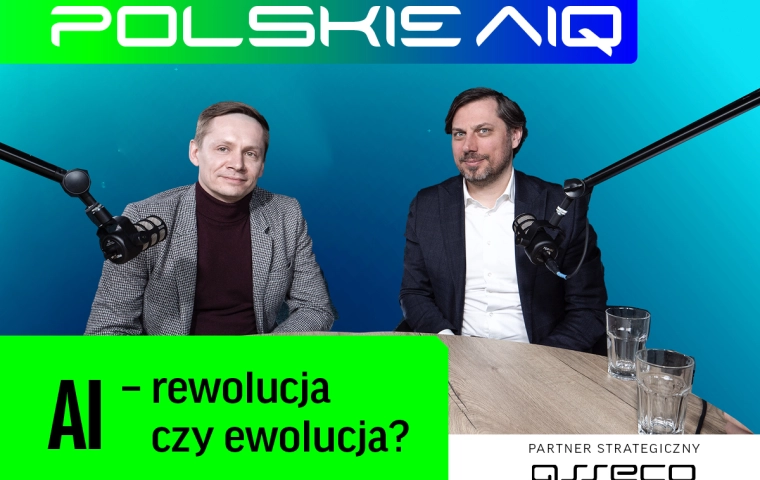 Sztuczna inteligencja - rewolucja czy ewolucja? Polskie AIQ [ODCINEK 4]