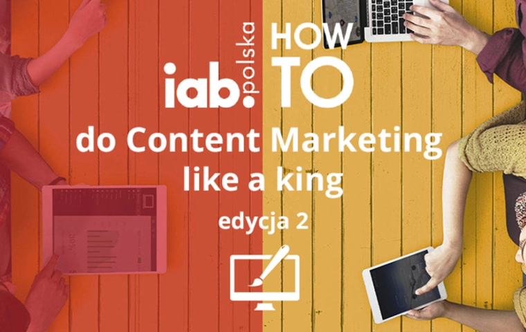 IAB HowTo: Do Content Marketing Like a King 2
