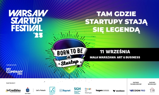 Warsaw Startup Festival 2025 zbliża się szybciej, niż widmo wyczerpania środków z rundy seed