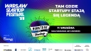 Warsaw Startup Festival 2025 zbliża się szybciej, niż widmo wyczerpania środków z rundy seed