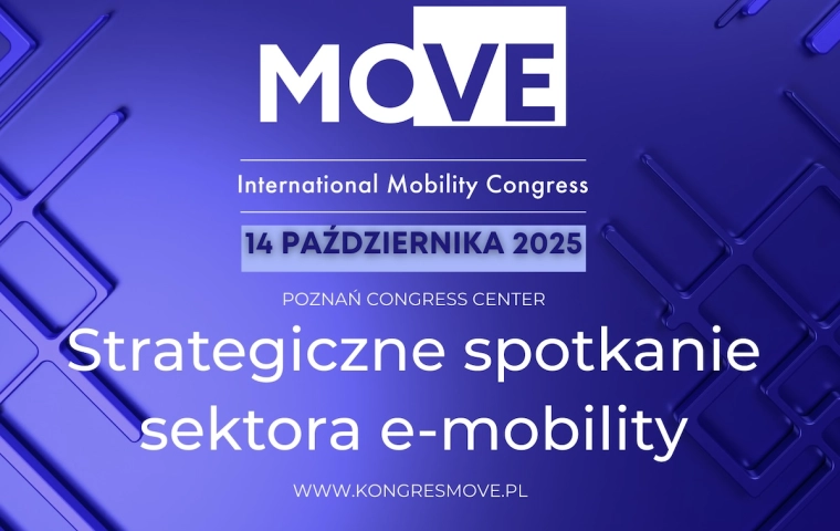 Kongres MOVE 2025 – strategiczne spotkanie sektora e-mobility