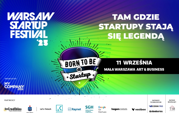Warsaw Startup Festival 2025 zbliża się szybciej, niż widmo wyczerpania środków z rundy seed