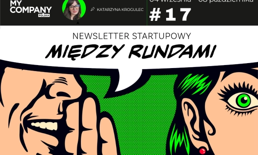 17 – Czy polskie startupy mają szanse zostać tygrysami Europy? – MIĘDZY RUNDAMI