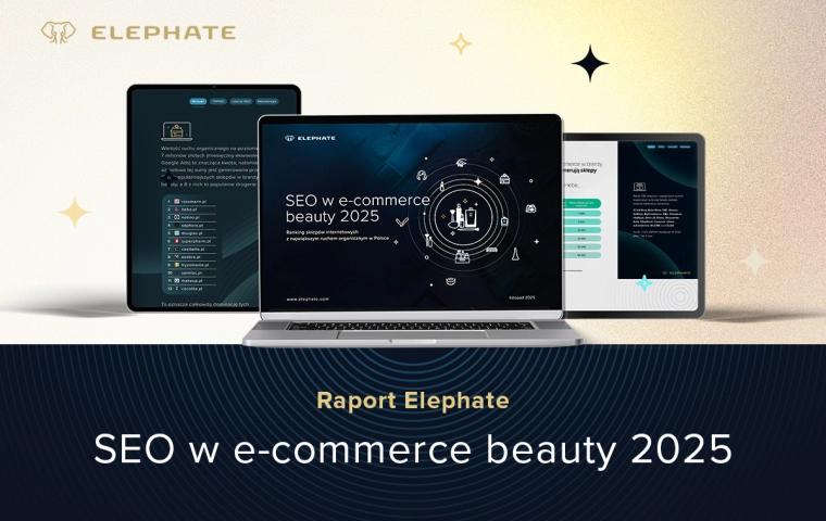 Kto wygrywa SEO w beauty? Nowy raport Elephate odsłania liderów i trendy, które zmieniają rynek