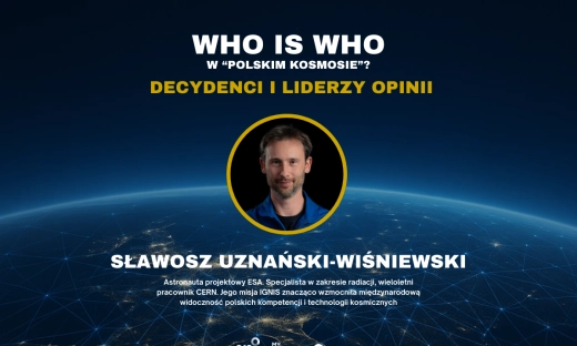 Who is Who w polskim kosmosie. Kategoria I: Decydenci i liderzy opinii [WYNIKI]