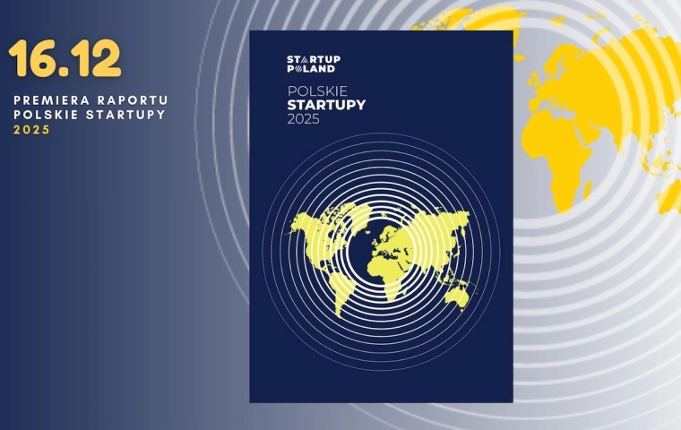 Polskie Startupy 2025 – raport o ambicjach, barierach i globalnych aspiracjach polskich innowatorów