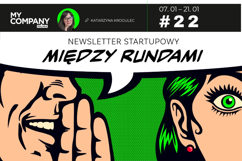 Newsletter startupowy – MIĘDZY RUNDAMI