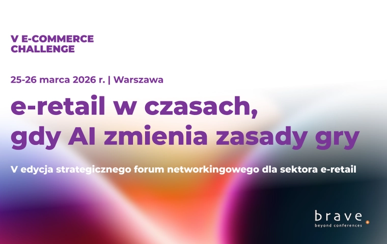 V Forum e-commerce Challenge 2026 ﻿e-retail w erze, gdy AI zmienia zasady gry