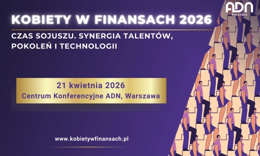 Kobiety w Finansach 2026. Czas na sojusz, synergię i męską perspektywę