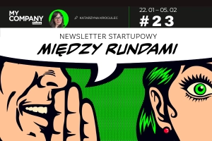 23 – Jedenaście miliardów dolarów zaczęło mówić z polskim akcentem – MIĘDZY RUNDAMI