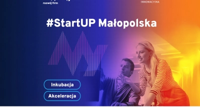 #StartUP Małopolska – rusza program kompleksowego wsparcia innowacyjnych firm z regionu