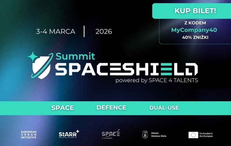 Tam, gdzie SPACE spotyka DEFENCE. SpaceShield Summit 2026 - ostatnie wolne miejsca!