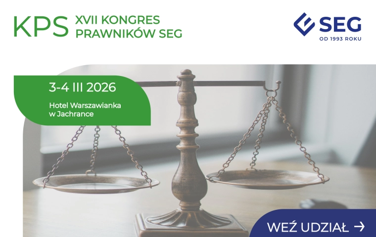3-4 marca br. odbędzie się XVII edycja Kongresu Prawników Spółek Giełdowych SEG