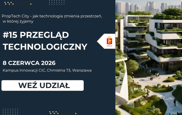 Warszawa szuka innowacyjnych startupów - rusza 15. „Przegląd Technologiczny”