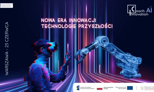 Serdecznie zapraszamy na Konferencję „Nowa Era Innowacji – Technologie Przyszłości"