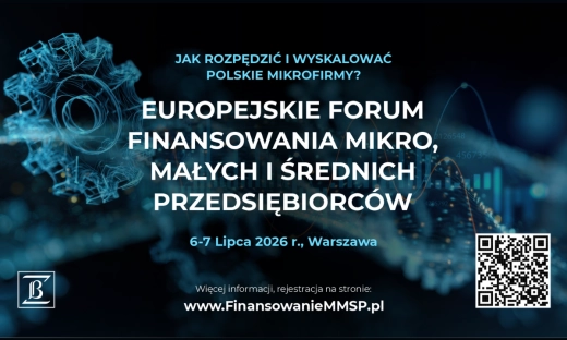 Europejskie Forum Finansowania Mikro, Małych i Średnich Przedsiębiorców 2026 Jak rozpędzić i wyskalować polskie mikrofirmy?