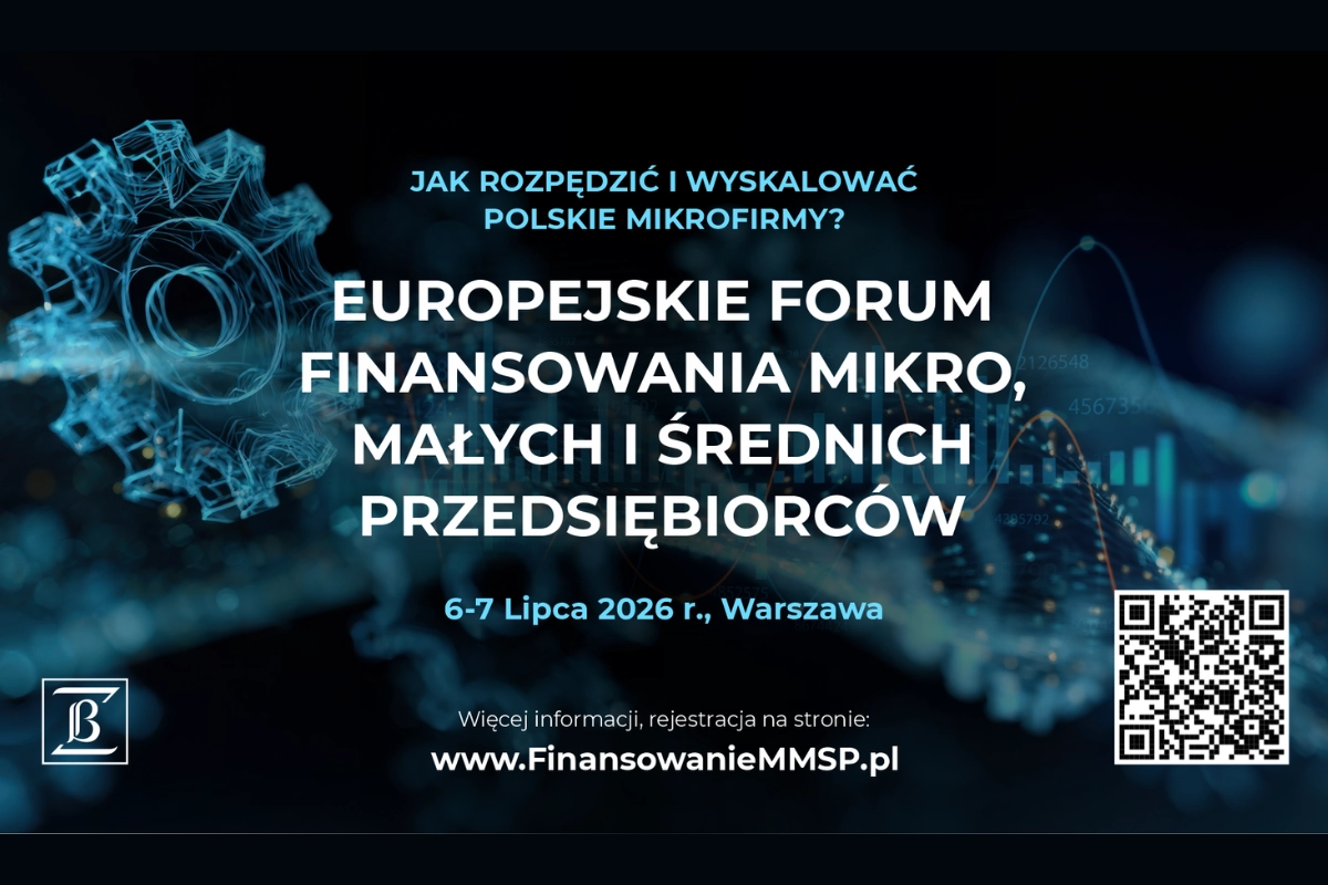 Europejskie Forum Finansowania Mikro, Małych i Średnich Przedsiębiorców 2026 Jak rozpędzić i wyskalować polskie mikrofirmy?