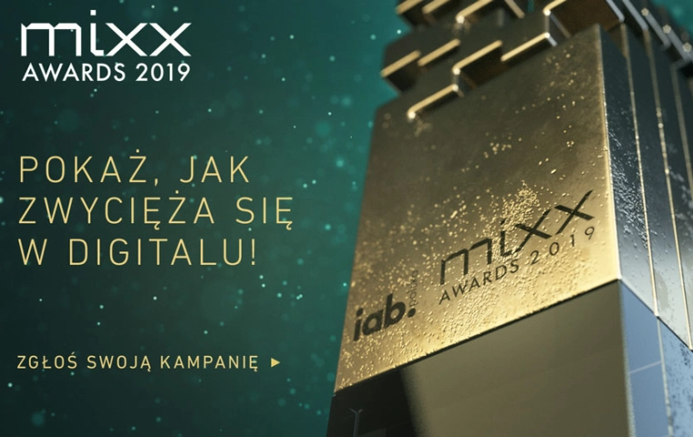 Pokaż, jak zwycięża się w digitalu. Ruszają zgłoszenia do IAB MIXX Awards 2019
