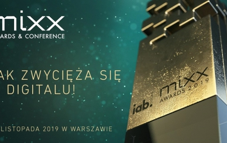 Tak zwycięża się w digitalu. MIXX Awards & Conference 2019