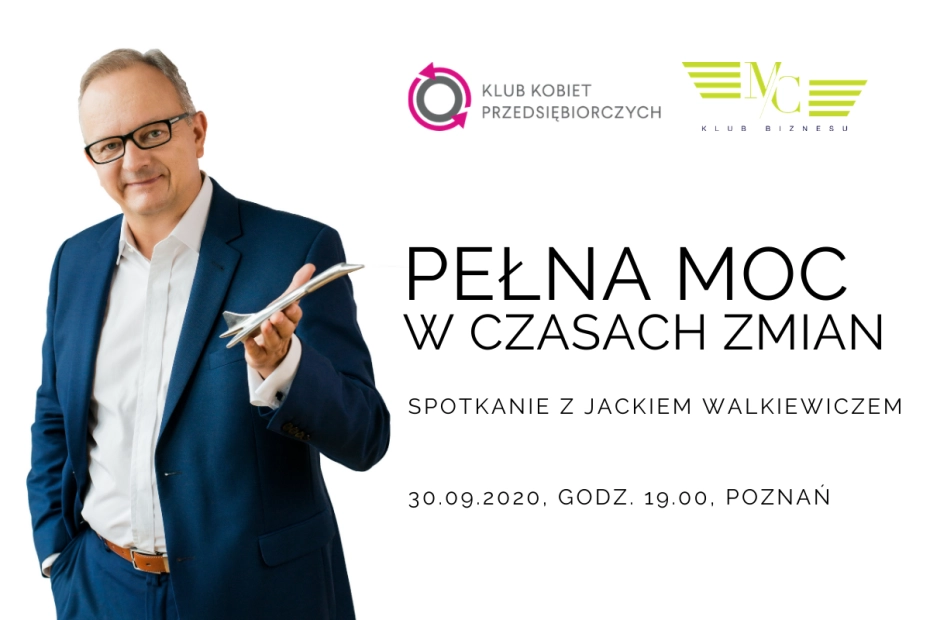 Spotkanie z autorem bestsellerowego tytułu Pełna MOC możliwości, Jackiem Walkiewiczem