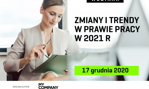Webinar My Company Polska. Zmiany i trendy w prawie pracy w 2021 r.
