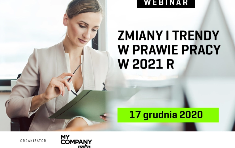 Webinar My Company Polska. Zmiany i trendy w prawie pracy w 2021 r.