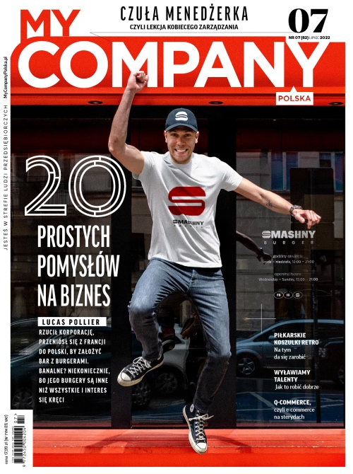 Miesięcznik My Company Polska - Wydanie 7/2022 (82)